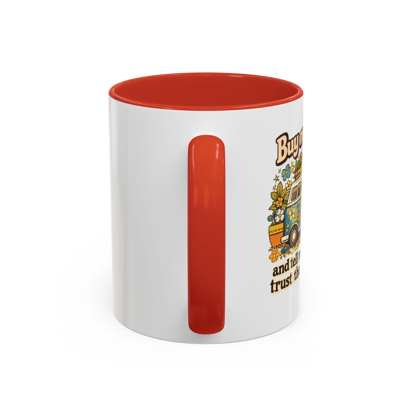 Buy me plants and tell me you dont trust the government Coffee Mug Boho Hippie Retro Art