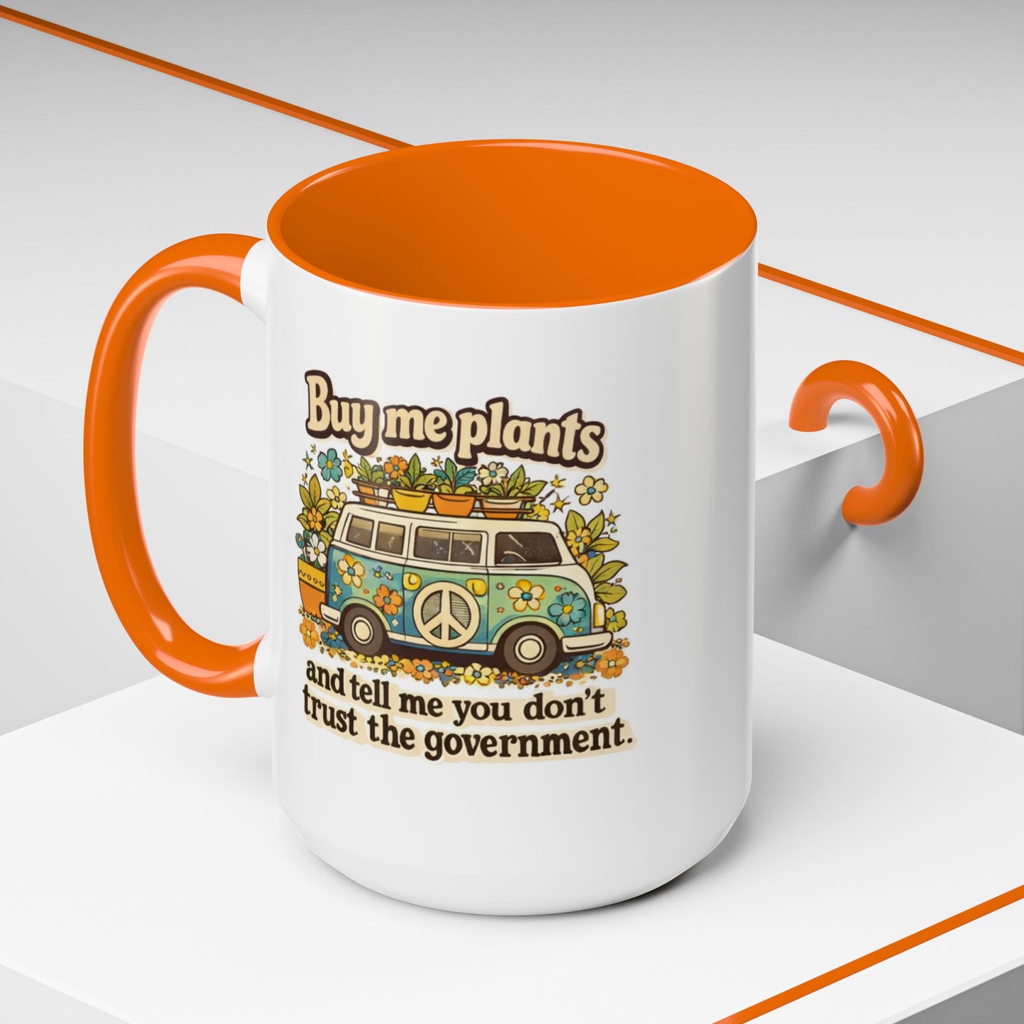 Buy me plants and tell me you dont trust the government Coffee Mug Boho Hippie Retro Art