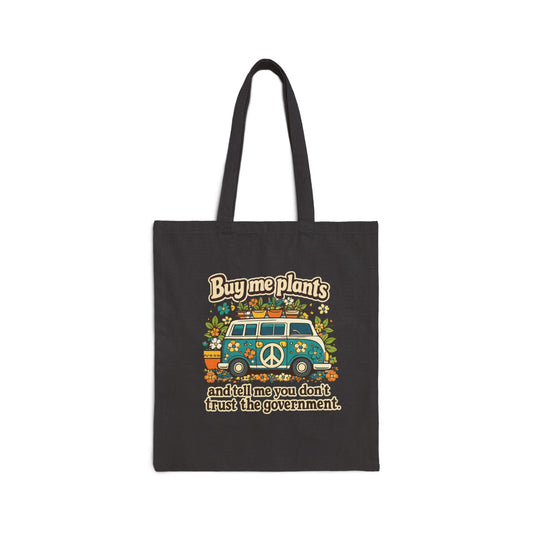 Buy Me Plants and Tell Me You Dont Trust the Government canvas tote bag | Plant Lover tote, hippie peace bus