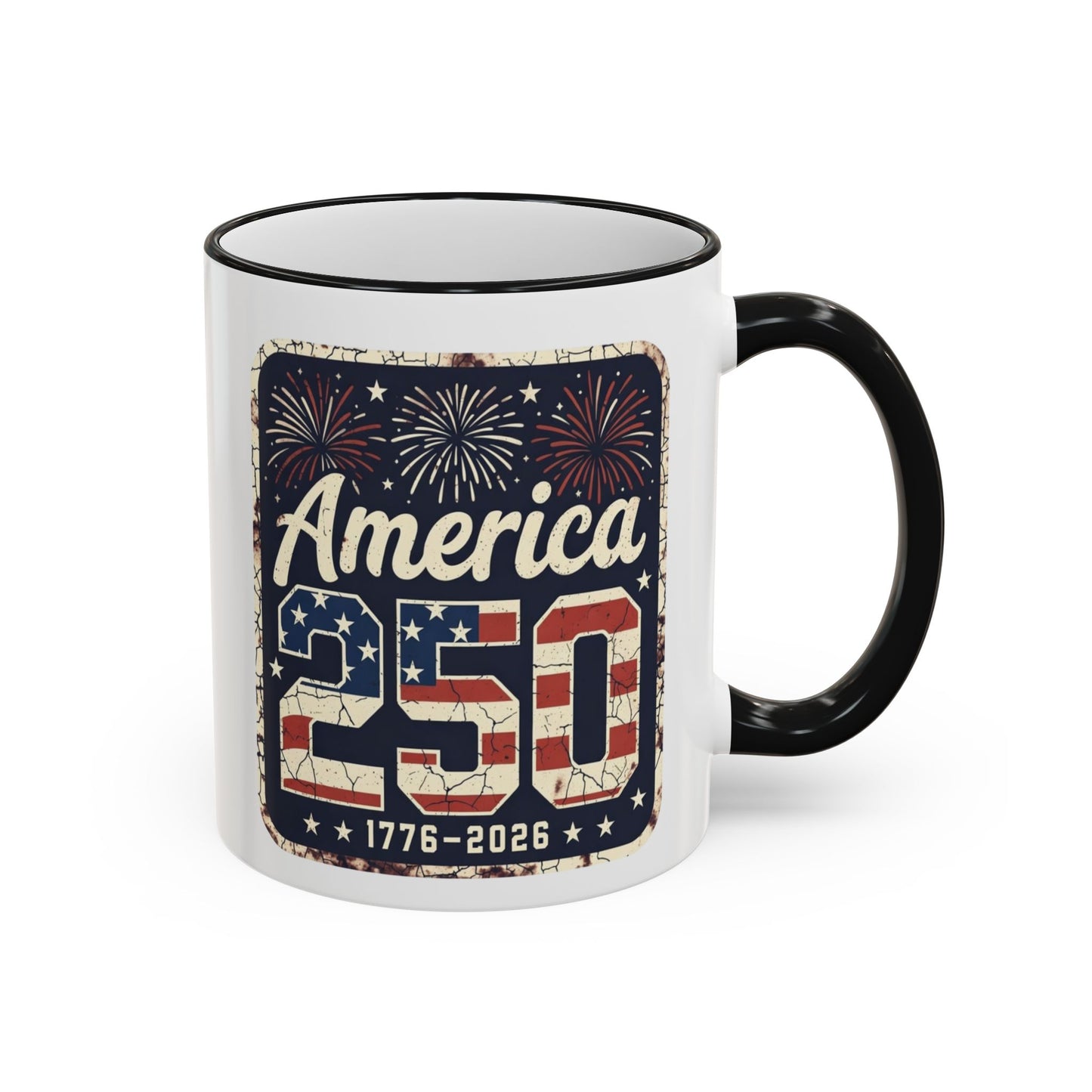 America 250 Anniversary Coffee Mug – Patriotic Mug (11oz, 15oz)